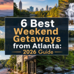 6 Best Weekend Getaways from Atlanta: 2026 Guide