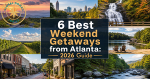6 Best Weekend Getaways from Atlanta: 2026 Guide