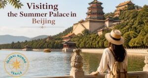 Visiting the Summer Palace in Beijing: Step-by-Step Guide